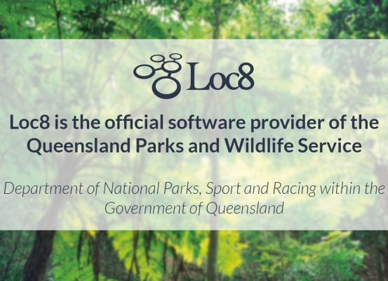 It’s official, Queensland Parks and Wildlife Service selects Loc8 as their Field Service and Asset Management solution